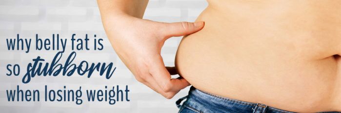Why Belly Fat Can Be So Stubborn During Weight Loss